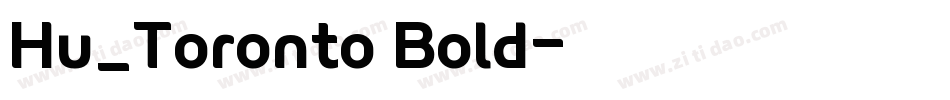 Hu_Toronto Bold字体转换